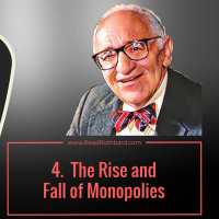 Episode 44 - American Economy and the End of Laissez-Faire - 4 of 13 - The Rise and Fall of Monopolie