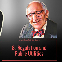 Episode 48 - American Economy and the End of Laissez-Faire - 8 of 13 - Regulation and Public Utilities