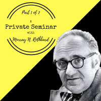 Episode 5 - Introduction to Economics Part 1 of 7 - Murray N Rothbard