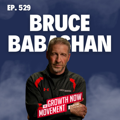 The Growth Now Movement With Justin Schenck