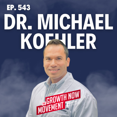 The Growth Now Movement With Justin Schenck