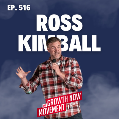 The Growth Now Movement With Justin Schenck