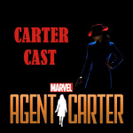 Carter Cast: A Marvels Agent Carter Podcast