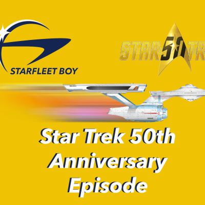 Starfleet Boy - A Star Trek Podcast