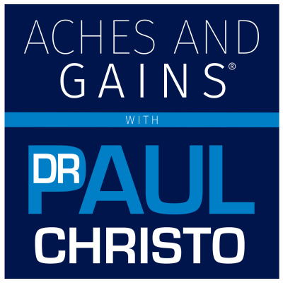 Aches And Gains With Dr. Paul Christo