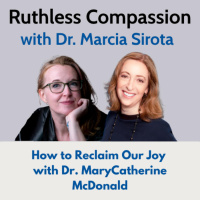 192 - How to Reclaim Our Joy with Dr. MaryCatherine McDonald
