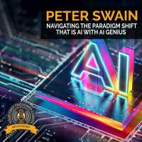 Navigating The Paradigm Shift That Is AI With AI Genius Peter Swain