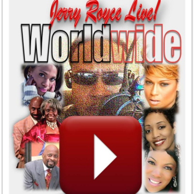 Jerry Royce Live - Worldwide