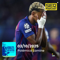 Hora 25 Deportes | Polémica Lamine