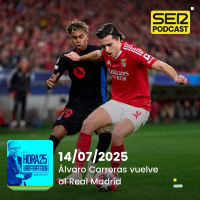 Hora 25 Deportes | Carreras vuelve al Madrid