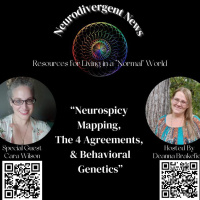 Neurodivergent News with Cara Wilson- Neurospicy Mapping  The 4 Agreements- Episode 9