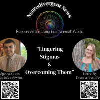 Neurodivergent News | Voices, with Kadin McElwain- Lingering Stigmas and Overcoming Them- Episode 7