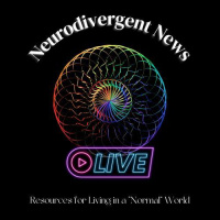 Neurodivergent News | Live!- Neurodivergent Entrepreneurship: Building a Business That Works for Your Brain 03.30.25
