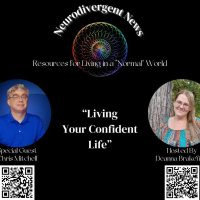 Neurodivergent News | Voices, with Chris Mitchell- Living Your Confident Life- Episode 4