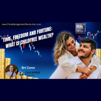 Time, Freedom and Fortune: What is Childfree Wealth?