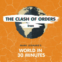 The Clash of Orders with Vali Nasr on Iran