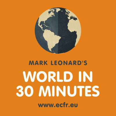 Mark Leonards World In 30 Minutes