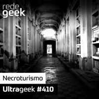 Ultrageek – Necroturismo