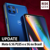Update - Moto G 5G Plus e o 5G no Brasil