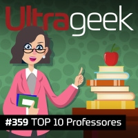 Ultrageek – TOP 10 professores