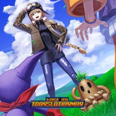 Lost In Translationmon - Digimon Podcast
