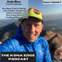 S1: E7 Andy Blow on Sodium Preloading, Race Fueling Mistakes, GI Distress