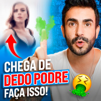 Como ACABAR de uma vez por todas com o Dedo Podre!
