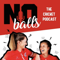 No Balls: The Cricket Podcast - Kates in the Ashes Test squad AND shes met Coldplay man