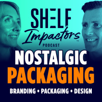 Shelf Impactors™ Podcast S4E06 UNWRAPPING NOSTALIA