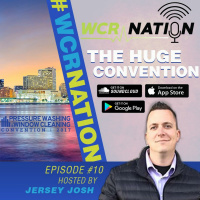 WCR Nation EP 10 The convention | The Window Cleaning Podcast
