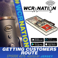 Getting Customers - Route | WCR NATION Ep. 275 | A Window Cleaning Podcast