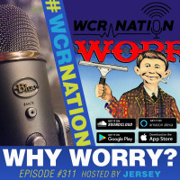 Why Worry? | WCR NATION Ep. 311 | A Window Cleaning Podcast