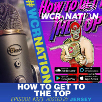 How To Get To The Top | WCR NATION Ep. 323 | A Window Cleaning Podcast