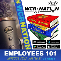 Employees 101 | WCR NATION Ep. 292 | A Window Cleaning Podcast