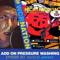 WCR Nation EP 31 Add On pressure washing | The Window Cleaning Podcast