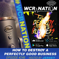 How to destroy a perfectly good business | WCR Nation EP 246 | A Window Cleaning Podcast