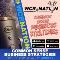 Common Sense Business Strategies | WCR NATION Ep. 308 | A Window Cleaning Podcast