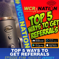 Top 5 ways to get refferals | WCR Nation EP 149 | The Window Cleaning Resource