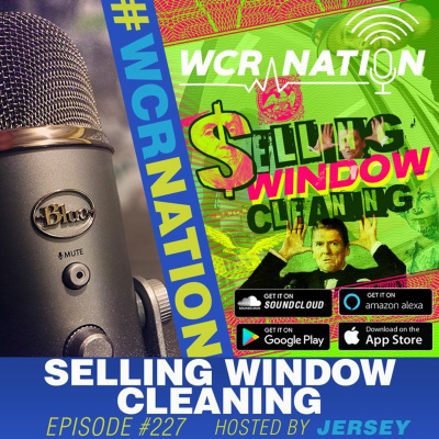 Wcr Nation | The Window Cleaning Podcast