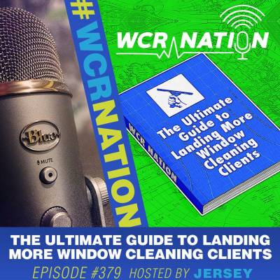 Wcr Nation | The Window Cleaning Podcast