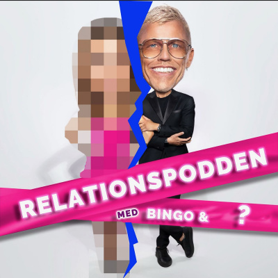 Relationspodden 2.0 - Med Bingo  Katrin