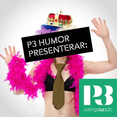 P3 Humor Presenterar