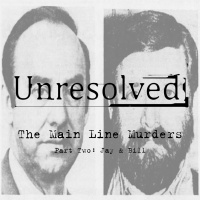 The Main Line Murders (Part Two: Jay  Bill)