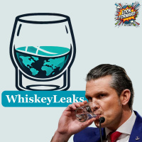 Whiskeyleaks from DUI Hires (Pete Hegseths Group Chat, Schumer fails, AOC Rising) | Ep406