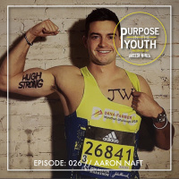Episode 26 - Aaron Naft: Follow Your Heart When Everyone Is Telling You Not To