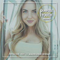 Episode 21 - Madeleine Byrne: Having Confidence In Yourself Before Anyone Else Does