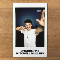 Episode 115 - Mitchell Mullins : Tell Your Truth
