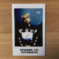 Episode 121 - Futuristic : Stay Authentic To You