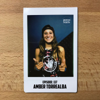 Episode 137 - Amber Torrealba : Step By Step