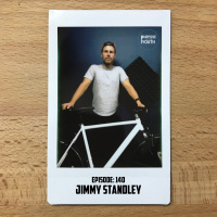 Episode 140 - Jimmy Standley : Enjoy The Ride